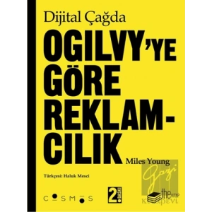 Dijital Çağda Ogilvyye Göre Reklamcılık