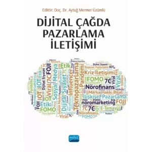 Dijital Çağda Pazarlama İletişimi