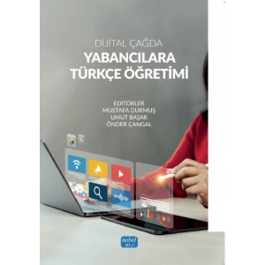 Dijital Çağda Yabancılara Türkçe Öğretimi