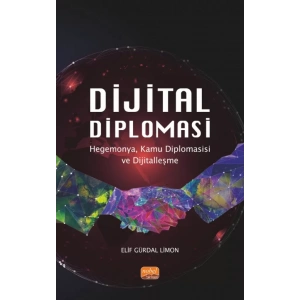 DİJİTAL DİPLOMASİ - Hegemonya, Kamu Diplomasisi ve Dijitalleşme