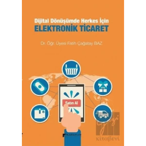 Dijital Dönüşümde Herkes İçin Elektronik Ticaret