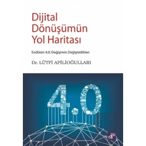 Dijital Dönüşümün Yol Haritası AURA KİTAPLIĞI