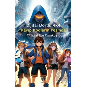 Dijital Dörtlü 4x4 “Kayıp Kodların Peşinde”