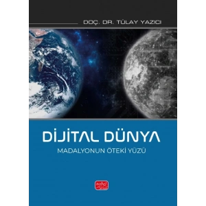 DİJİTAL DÜNYA - Madalyonun Öteki Yüzü