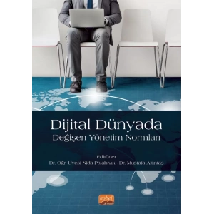 Dijital Dünyada Değişen Yönetim Normları
