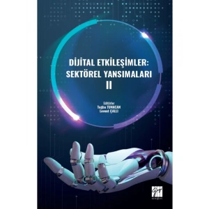 Dijital Etkileşimler: Sektörel Yansımaları II