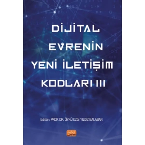 Dijital Evrenin Yeni İletişim Kodları III