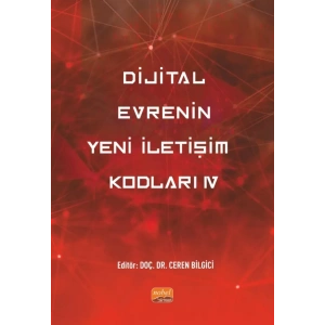 Dijital Evrenin Yeni İletişim Kodları IV