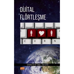 DİJİTAL FLÖRTLEŞME - İnterdisipliner Bir Çalışma