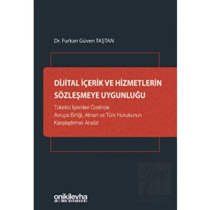 Dijital İçerik ve Hizmetlerin Sözleşmeye Uygunluğu