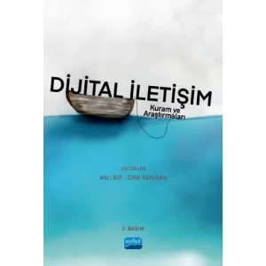 DİJİTAL İLETİŞİM - Kuram ve Araştırmaları