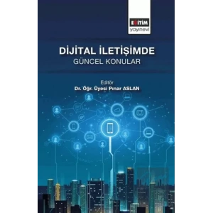Dijital İletişimde Güncel Konular