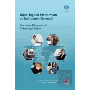Dijital İşgücü Platformları ve İstihdamın Geleceği