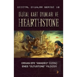 Dijital Kart Oyunları ve Hearthstone - Dijital Oyunlar Serisi 10