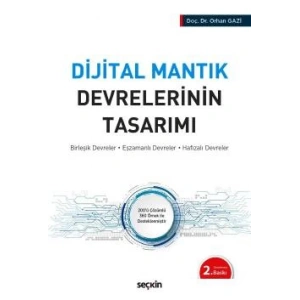 Dijital Mantık Devrelerinin Tasarımı Birleşik Devreler – Eşzamanlı Devreler – Hafızalı Devreler