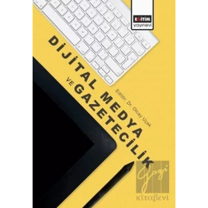 Dijital Medya ve Gazetecilik