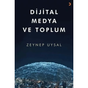 Dijital Medya ve Toplum