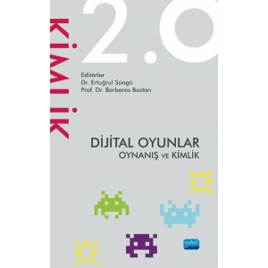 Dijital Oyunlar 2.0 Oynanış ve Kimlik