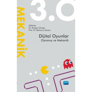 Dijital Oyunlar 3.0 Oynanış ve Mekanik