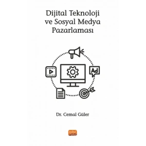 Dijital Teknoloji ve Sosyal Medya Pazarlaması