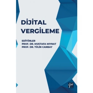 Dijital Vergileme - Prof. Dr. Mustafa MIYNAT - Prof. Dr. Tülin CANBAY