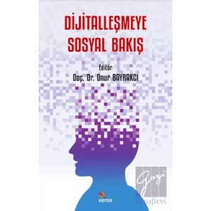 Dijitalleşmeye Sosyal Bakış