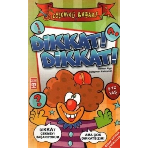 Dikkat! Dikkat!