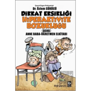 Dikkat Eksikliği Hiperaktivite Bozukluğu