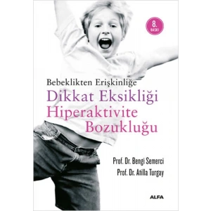 Dikkat Eksikliği Hiperaktivite Bozukluğu