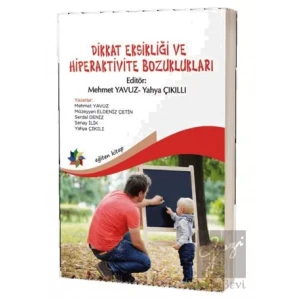 Dikkat Eksikliği ve Hiperaktivite Bozuklukları