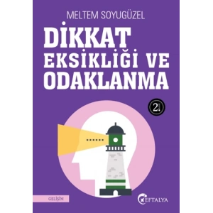 Dikkat Eksikliği ve Odaklanma