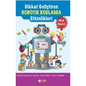 Dikkat Geliştiren Robotik Kodlama Etkinlikleri