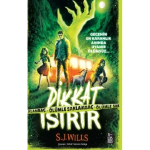 Dikkat Isırır-Ölümle Saklambaç