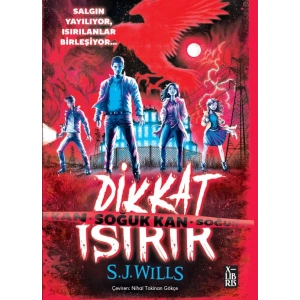 Dikkat Isırır - Soğuk Kan