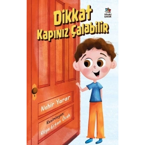 Dikkat Kapınız Çalabilir