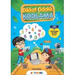 Dikkat Odaklı Kodlama Serisi - Toplama İşlemi