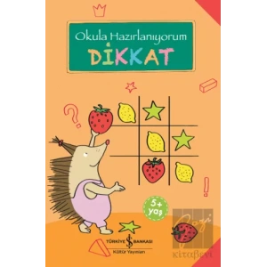Dikkat - Okula Hazırlanıyorum