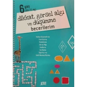 Dikkat,Görsel Algı Ve Düşünme Bec.  6 Yaş
