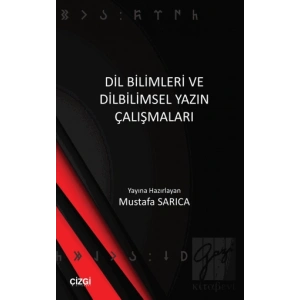 Dil Bilimleri ve Dilbilimsel Yazın Çalışmaları