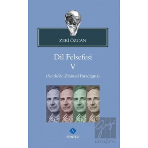 Dil Felsefesi 5 - Searle’de Zihinsel Paradigma