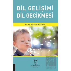 Dil Gelişimi Dil Gecikmesi