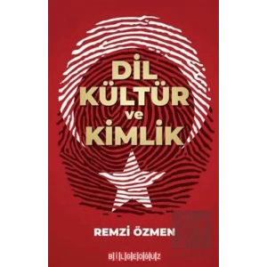 Dil Kültür ve Kimlik