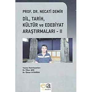 Prof. Dr. Necati Demir Dil Tarih Kültür Ve Edebiyat II