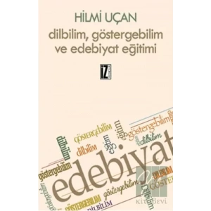 Dilbilim Göstergebilim ve Edebiyat Eğitimi