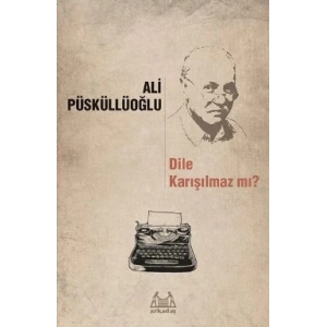 Dile Karışılmaz mı?