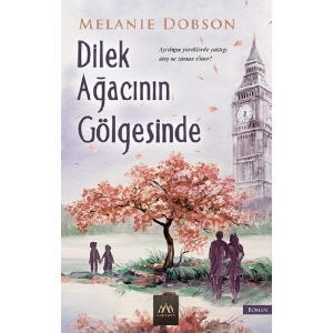 Dilek Ağacının Gölgesinde