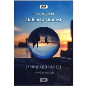 Dilemma: İkilem Çözülmesi