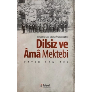 Dilsiz ve Ama Mektebi