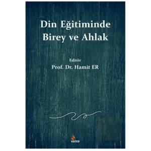 Din Eğitiminde Birey ve Ahlak