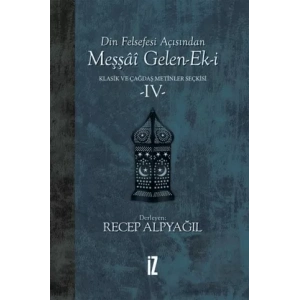 Din Felsefesi Açısından Meşşai Gelen-Ek-i Klasik ve Çağdaş Metinler Seçkisi 4